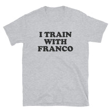 Load image into Gallery viewer, I Train With Franco Tee - Grey
