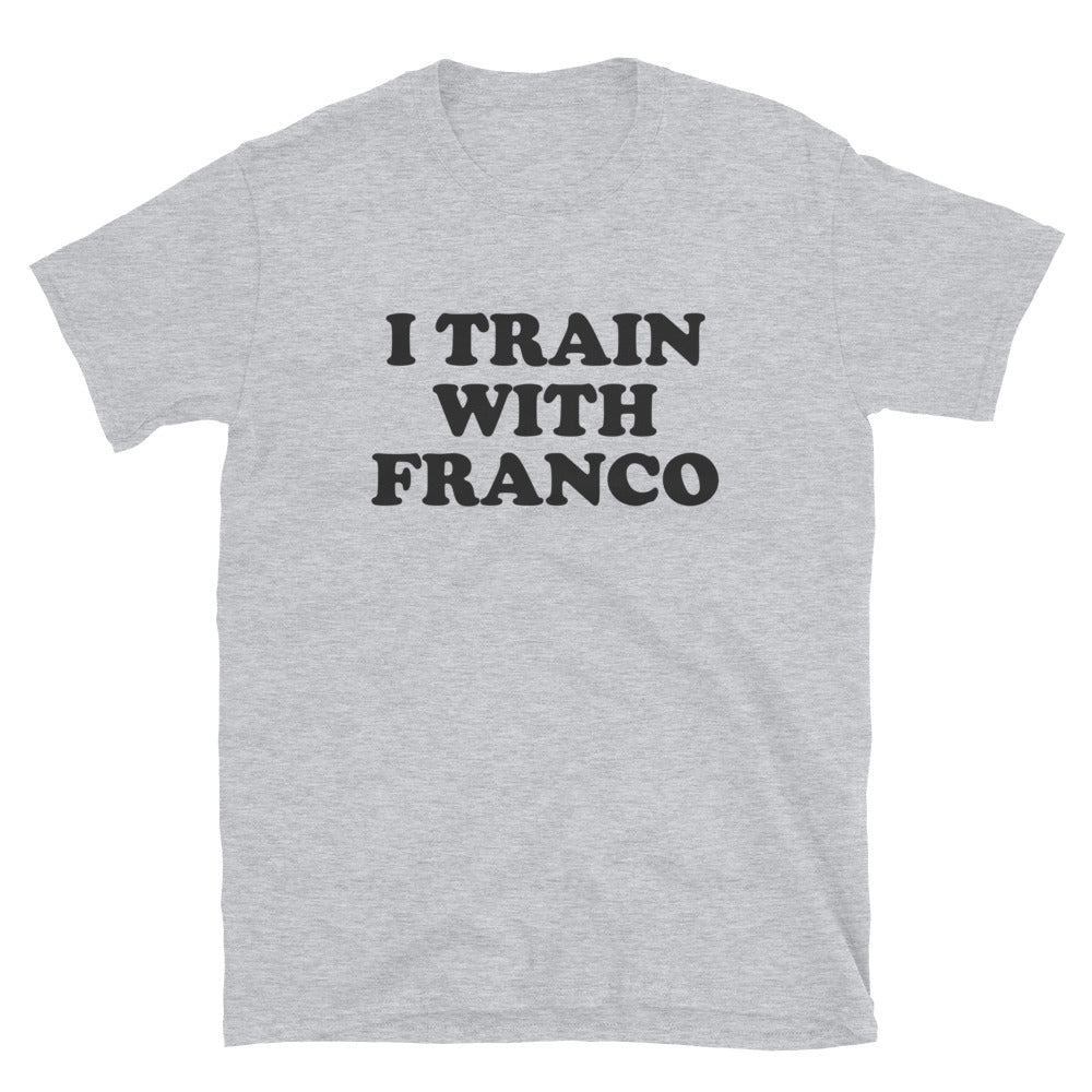 I Train With Franco Tee - Grey
