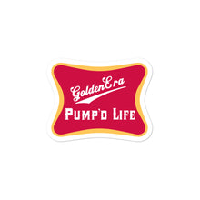 Load image into Gallery viewer, Pump&#39;d Life Sticker
