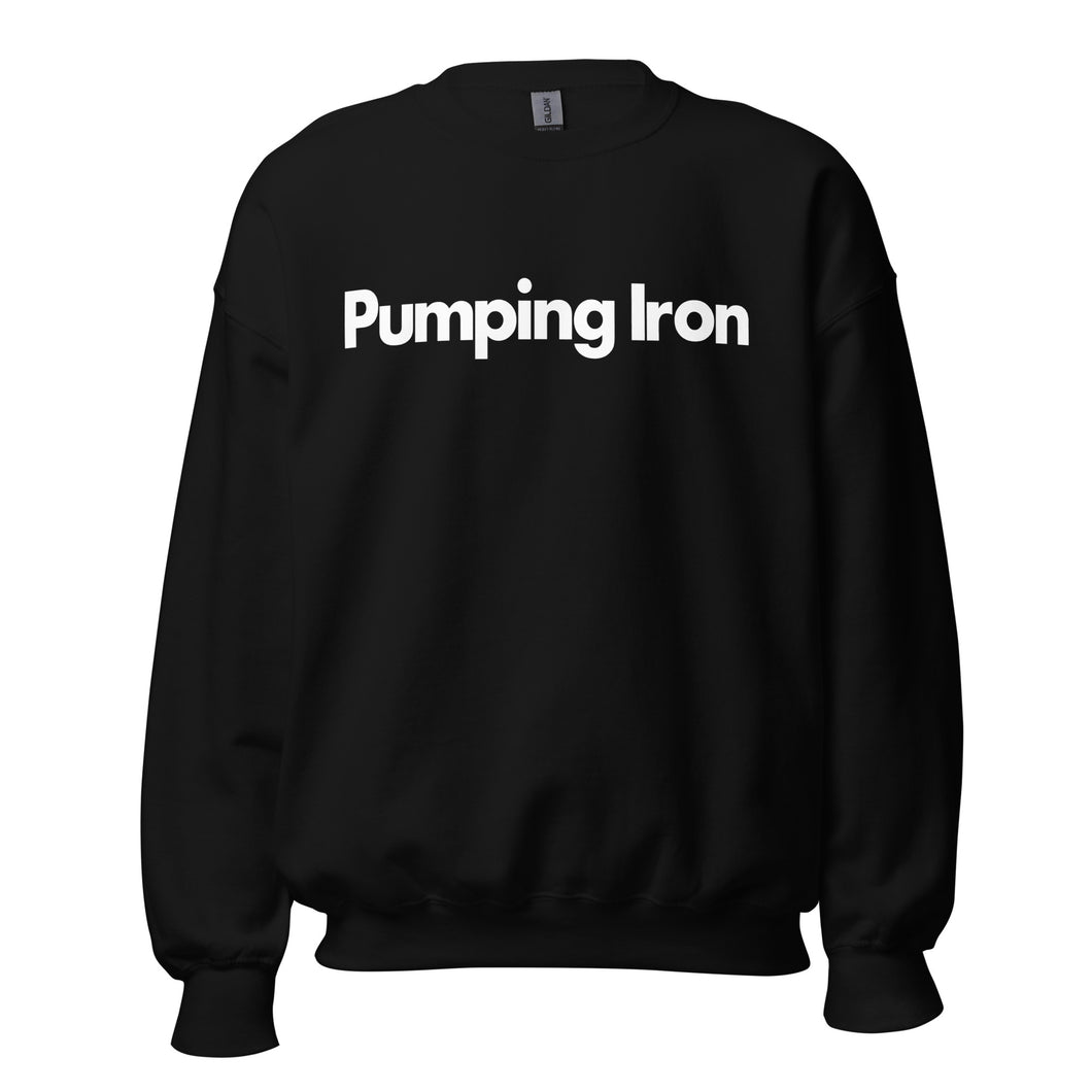 Pumping Iron Sweatshirt