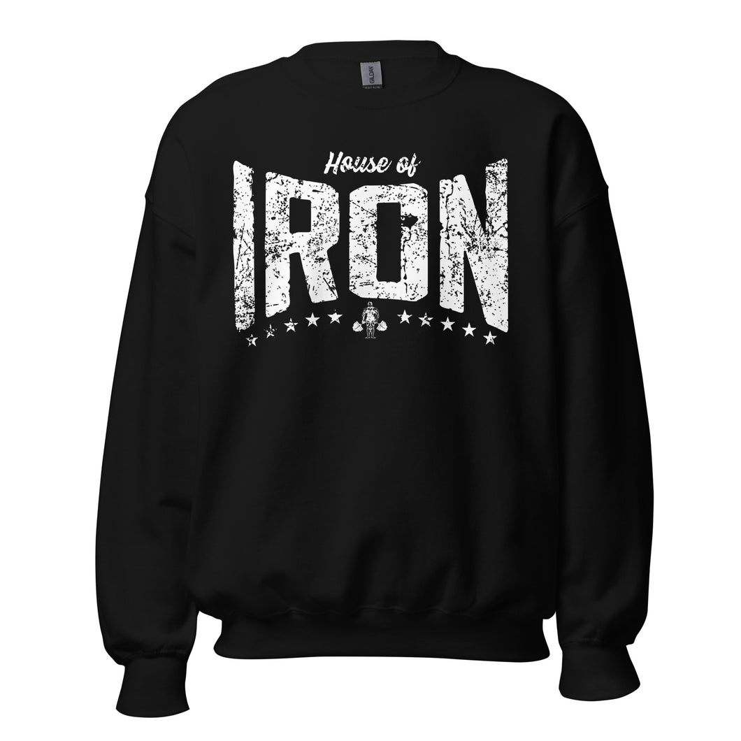 House of Iron Sweatshirt
